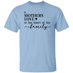 A Mother's Love .... T-Shirt