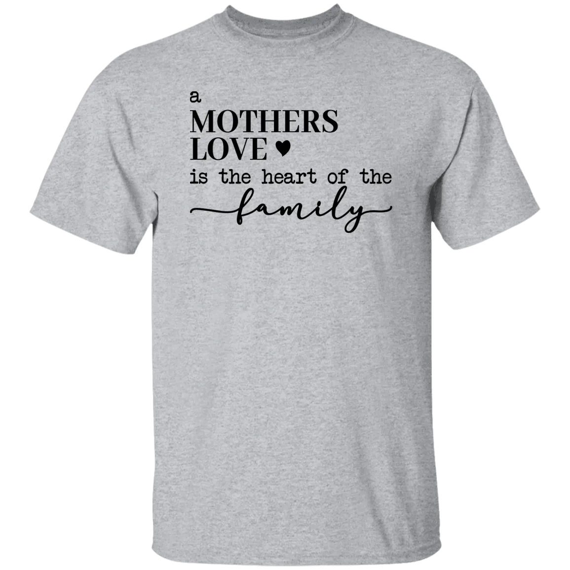 A Mother's Love .... T-Shirt