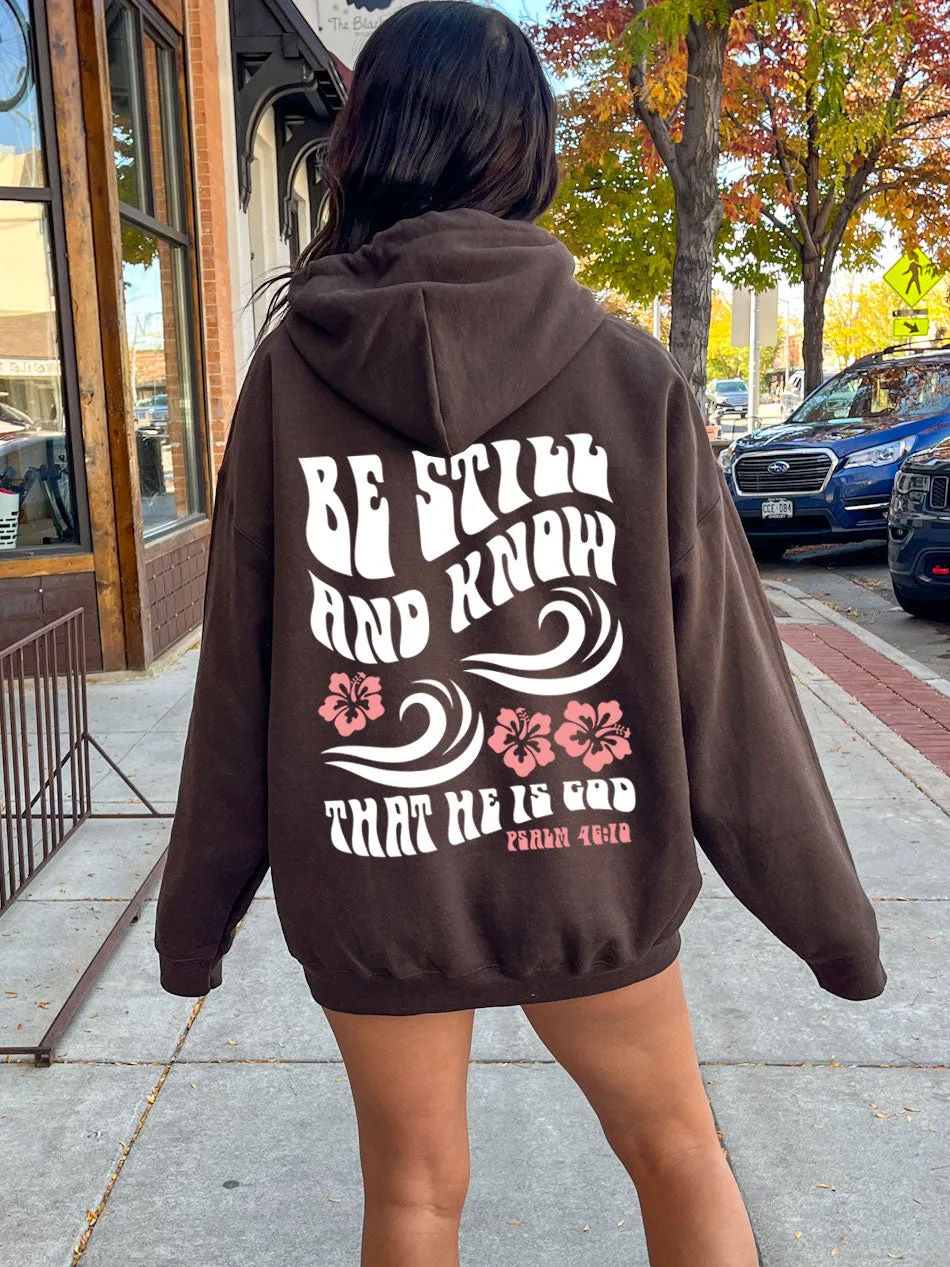 Be Still And Know Hoodie - New!
