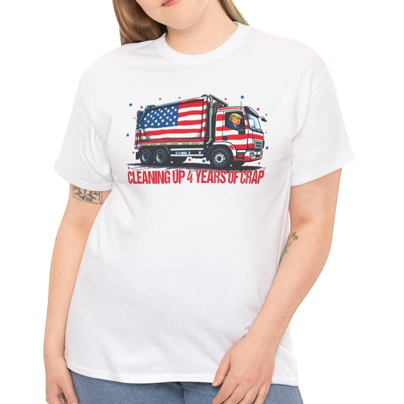 Cleaning up 4 years of Trash- Trump Tee