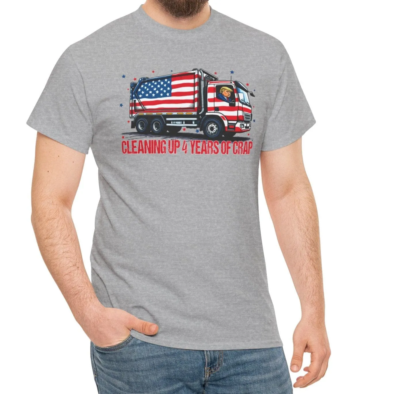 Cleaning up 4 years of Trash- Trump Tee
