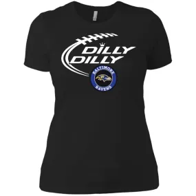 Dilly Dilly Baltimore Ravens Nfl Football Women T-Shirt