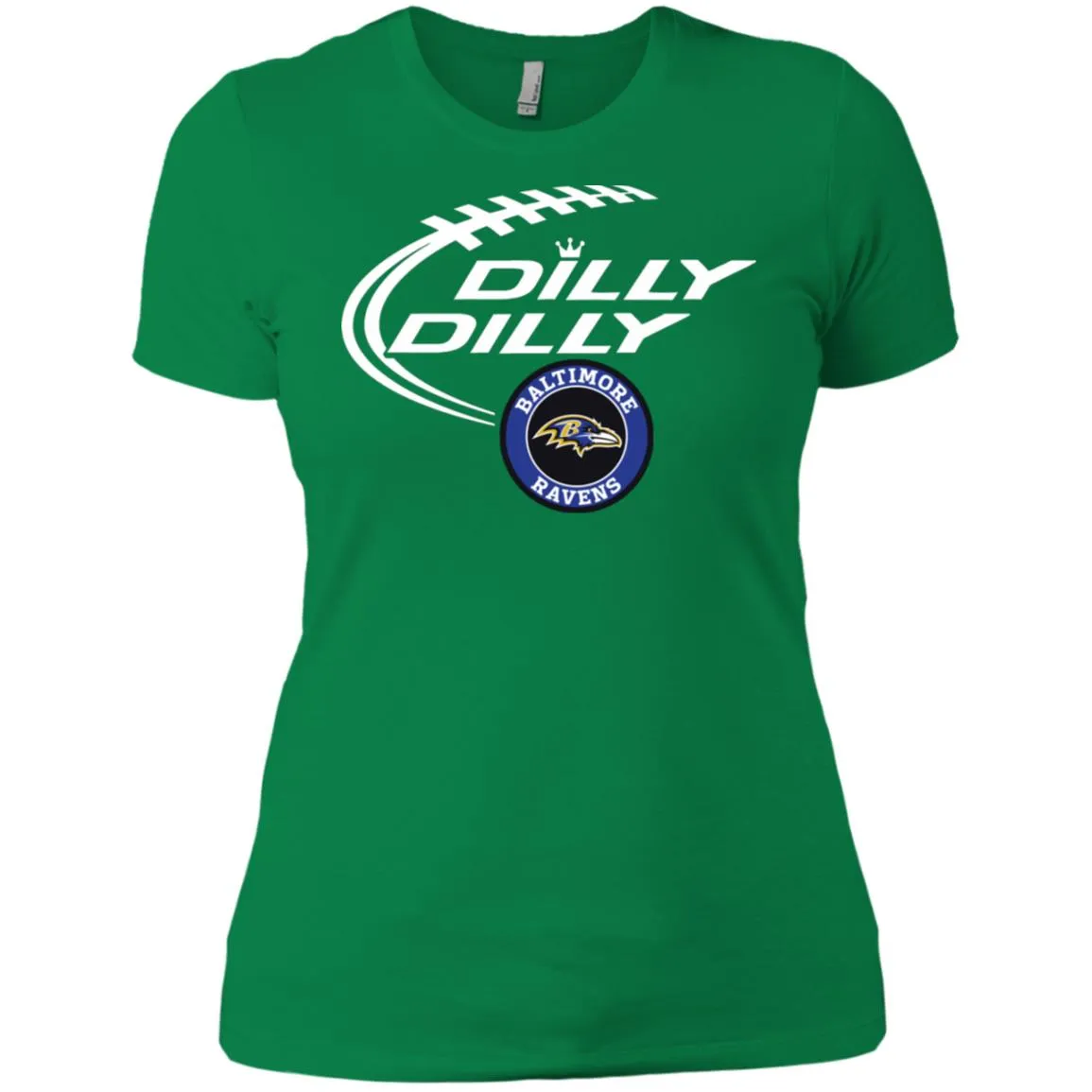 Dilly Dilly Baltimore Ravens Nfl Football Women T-Shirt