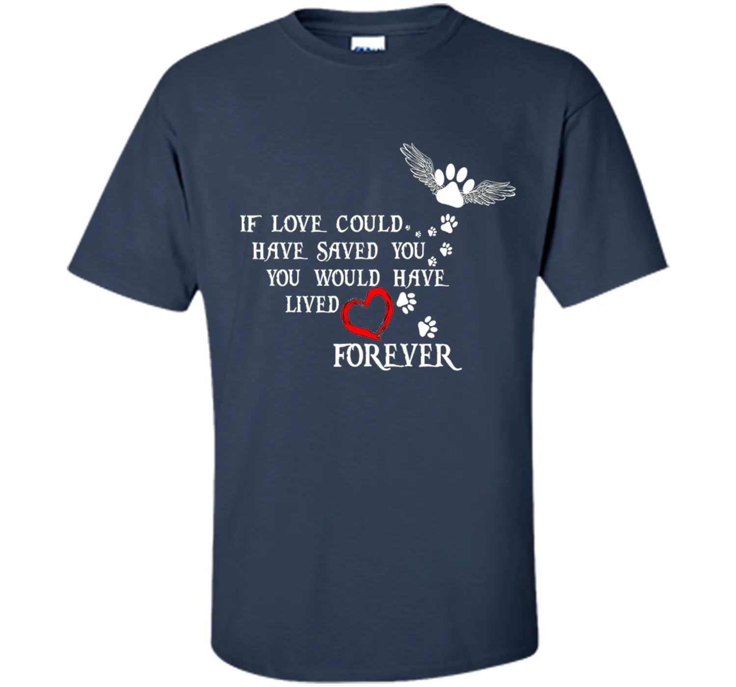 If Love Could Have Saved You Dog T Shirt
