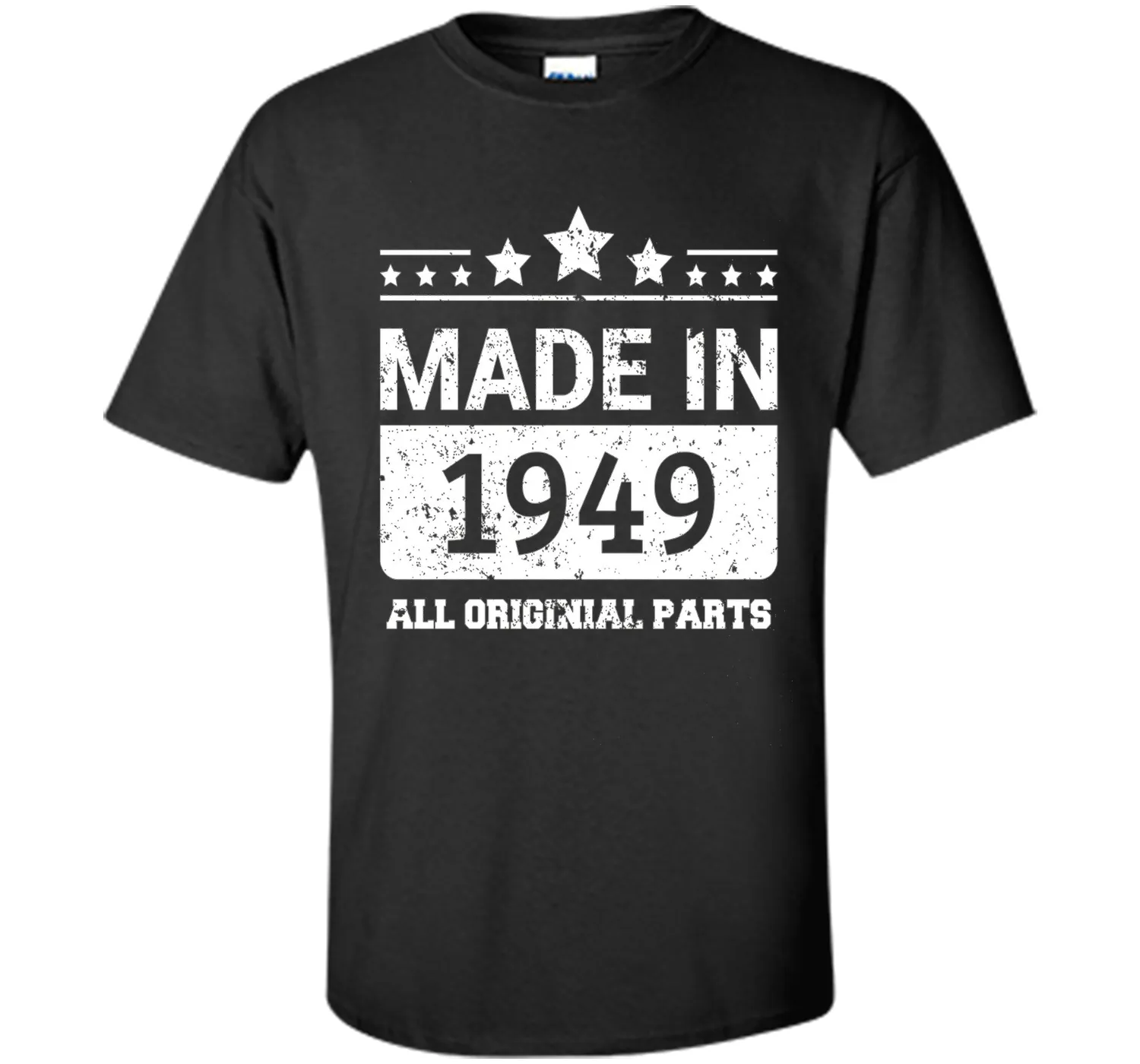 Made In 1949 All Original Parts Birthday T-Shirt