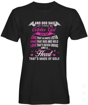 October Girl Made of Gold Graphic T-shirt