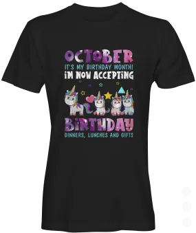 October Is My Birthday Month Graphic T-shirt