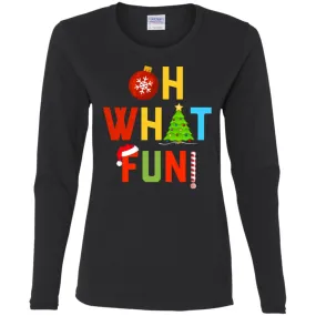 Oh What Fun Merry Christmas Women Long Sleeve Shirt